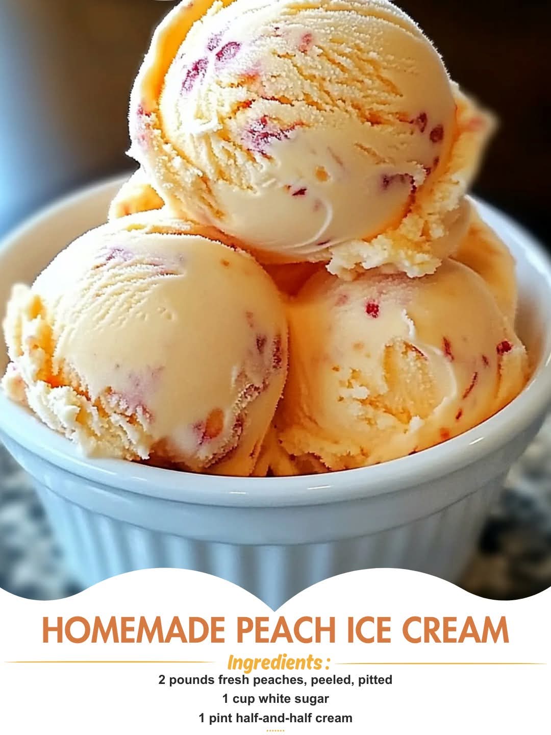 Homemade Peach Ice Cream