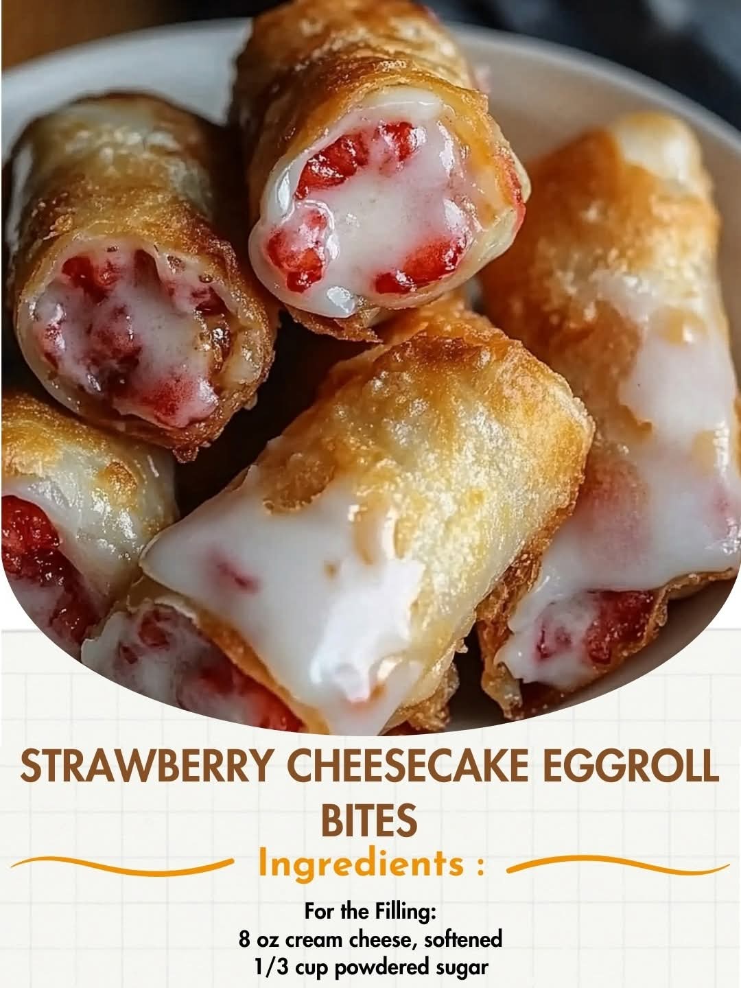 Strawberry Cheesecake Eggroll Bites (Absolutely Delicious)