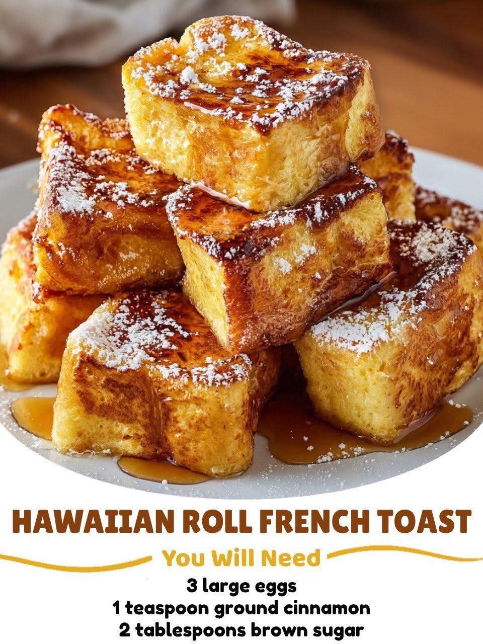 Hawaiian Roll French Toast